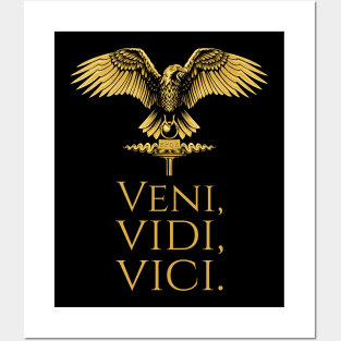 Ancient Roman Eagle - Julius Caesar Quote - Veni Vidi Vici Posters and Art